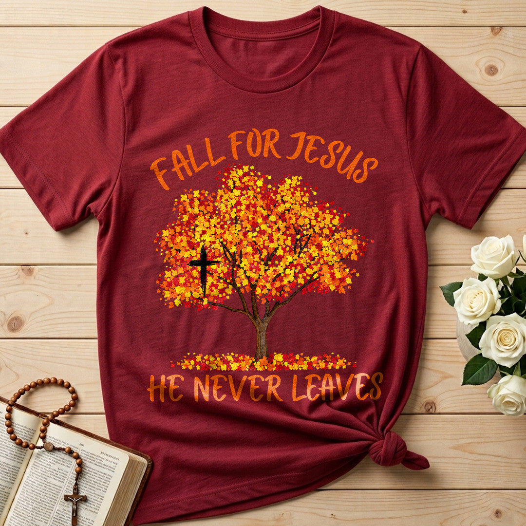 Fall For Jesus He Never Leaves 153