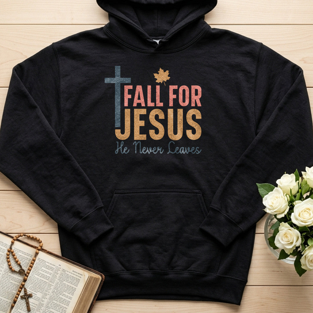 Fall For Jesus He Never Leaves 17 (1)