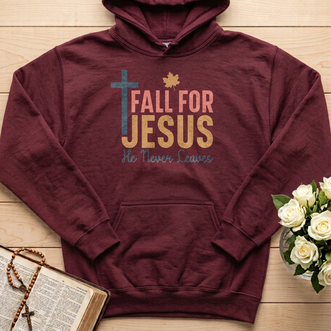 Fall For Jesus He Never Leaves 17 (1)