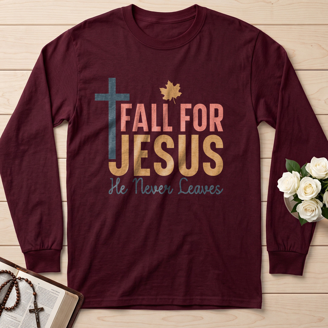 Fall For Jesus He Never Leaves 17 (1)