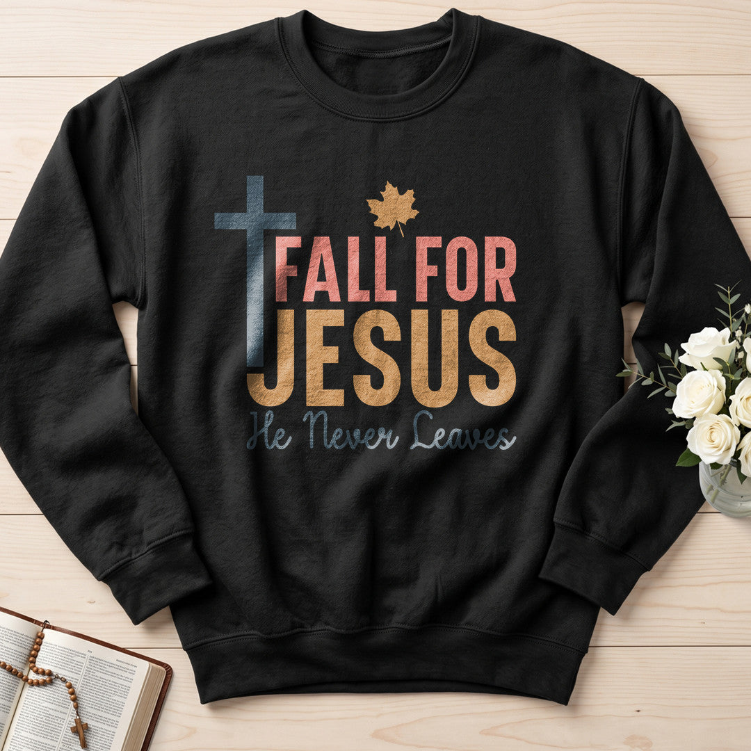Fall For Jesus He Never Leaves 17 (1)