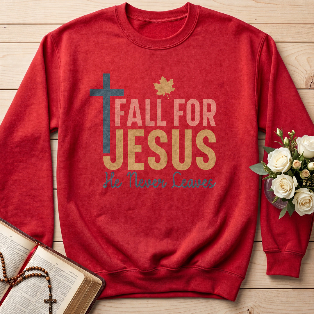 Fall For Jesus He Never Leaves 17 (1)