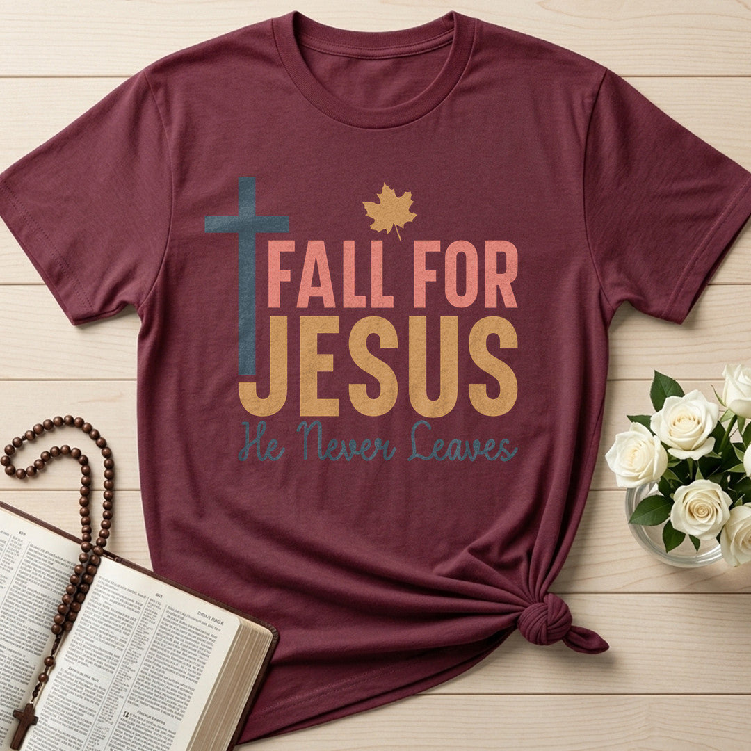 Fall For Jesus He Never Leaves 17 (1)