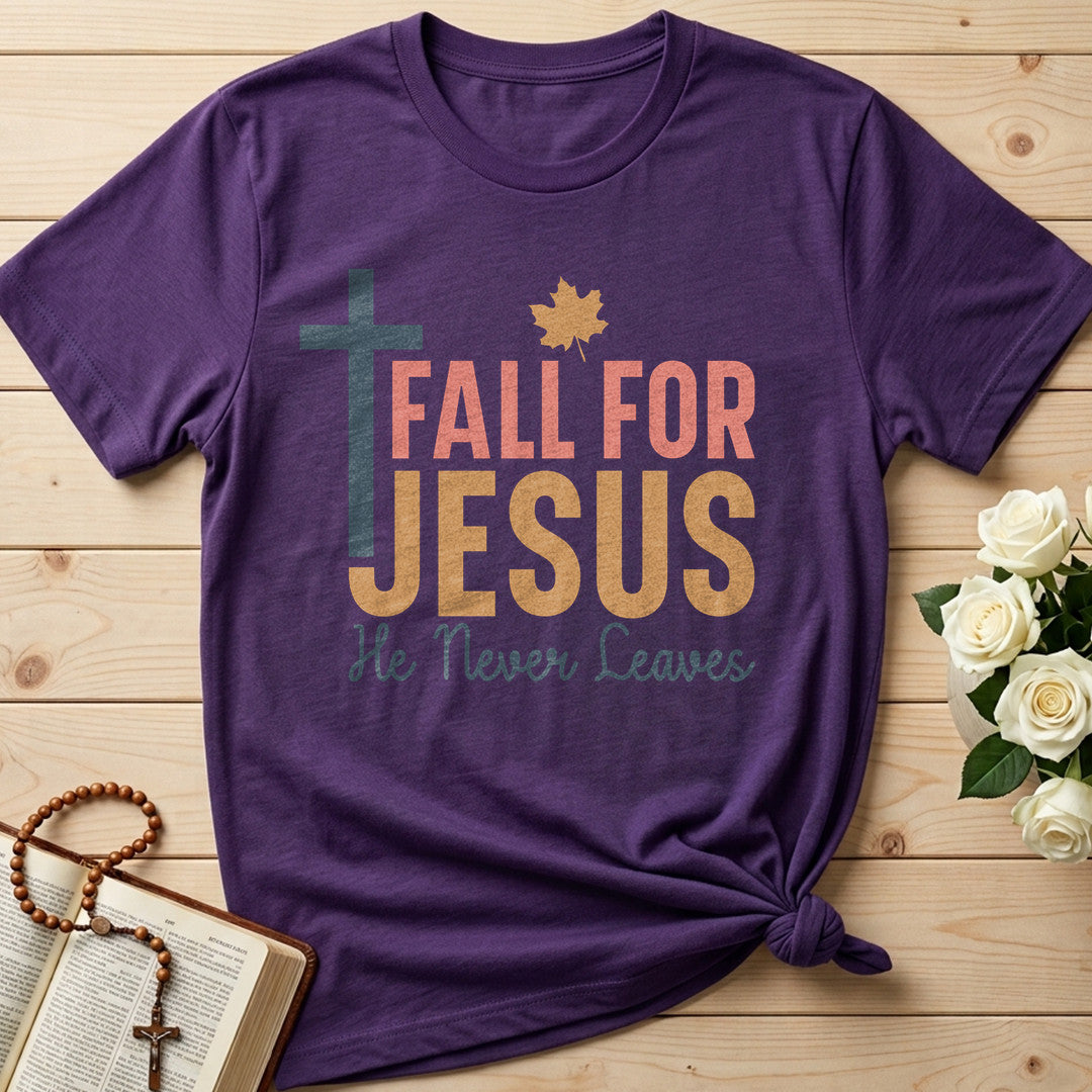 Fall For Jesus He Never Leaves 17 (1)