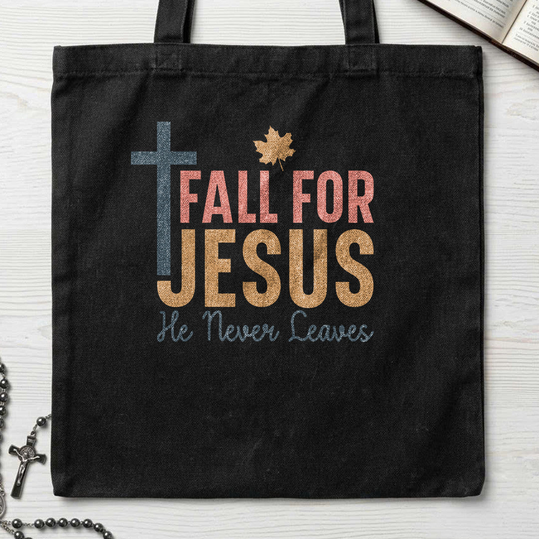 Fall For Jesus He Never Leaves 17 (1)