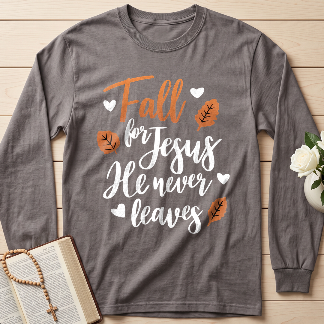 Fall For Jesus He Never Leaves 29