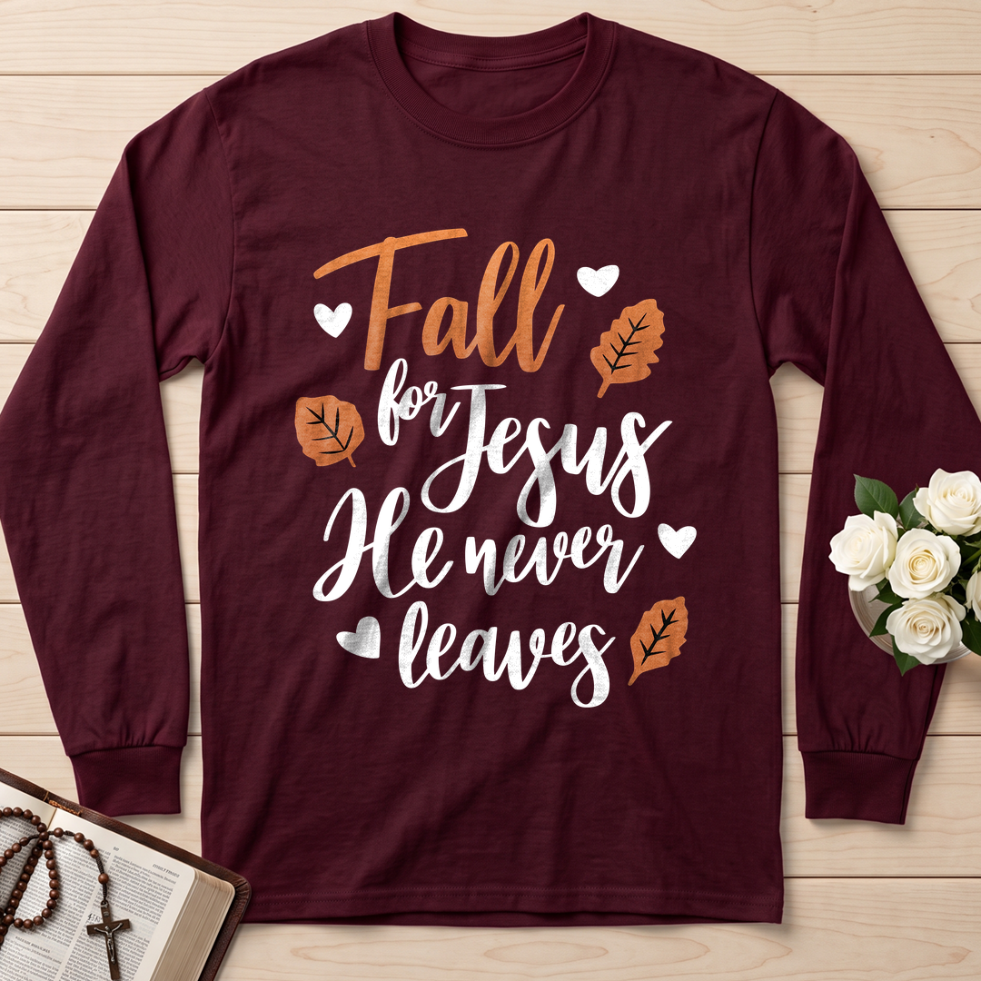 Fall For Jesus He Never Leaves 29