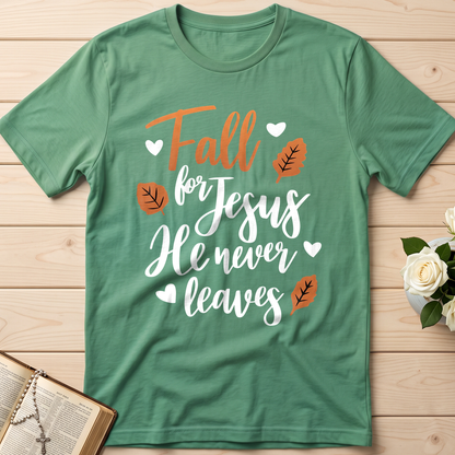 Fall For Jesus He Never Leaves 29