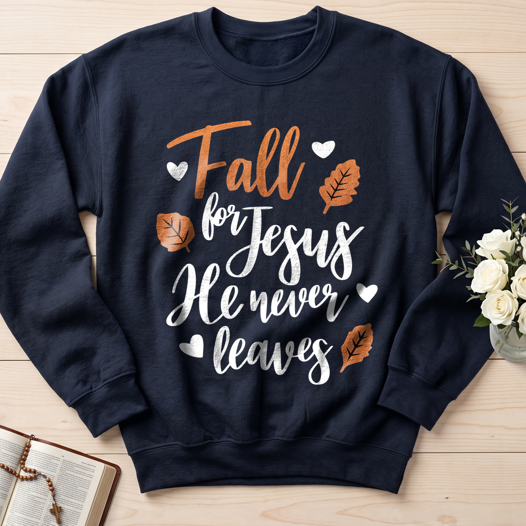 Fall For Jesus He Never Leaves 29