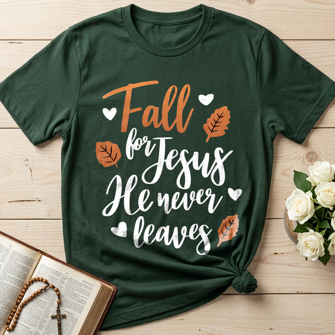 Fall For Jesus He Never Leaves 29