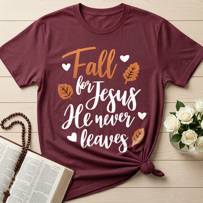 Fall For Jesus He Never Leaves 29