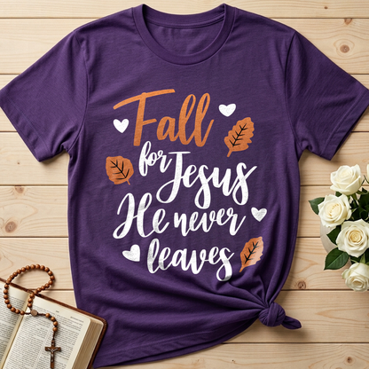 Fall For Jesus He Never Leaves 29