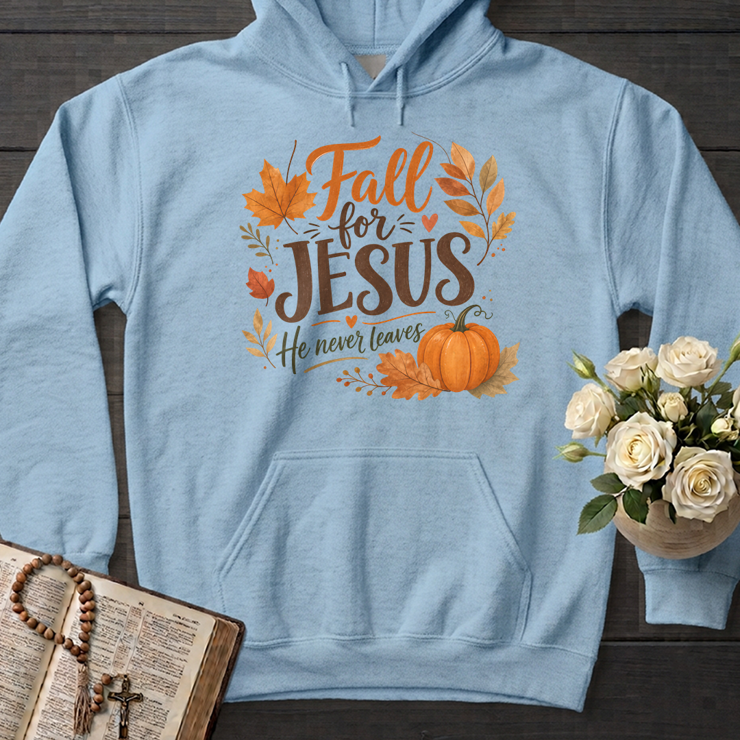 Fall For Jesus He Never Leaves 30