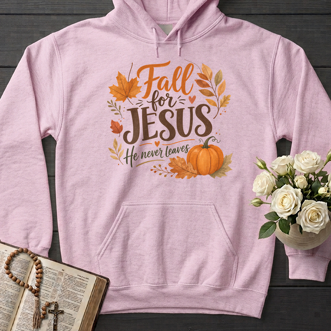 Fall For Jesus He Never Leaves 30