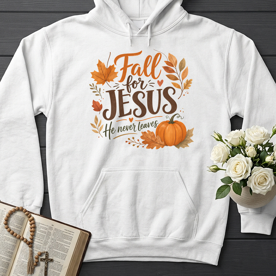 Fall For Jesus He Never Leaves 30