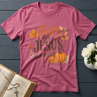 Fall For Jesus He Never Leaves 30