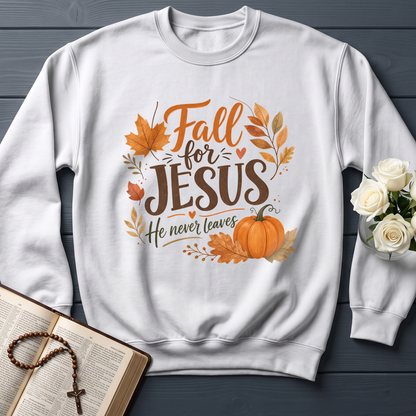 Fall For Jesus He Never Leaves 30