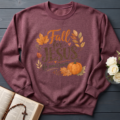 Fall For Jesus He Never Leaves 30
