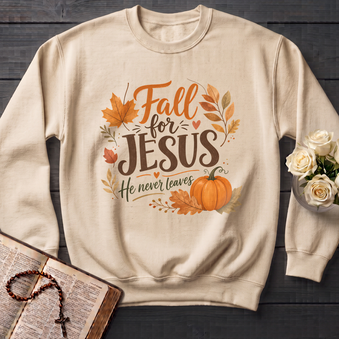 Fall For Jesus He Never Leaves 30