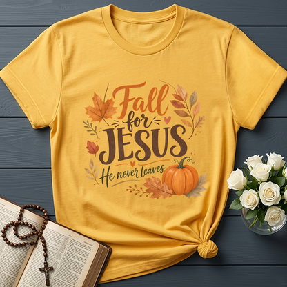 Fall For Jesus He Never Leaves 30