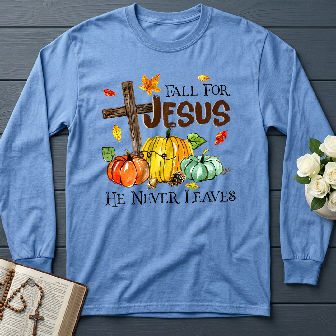 Fall For Jesus He Never Leaves 31