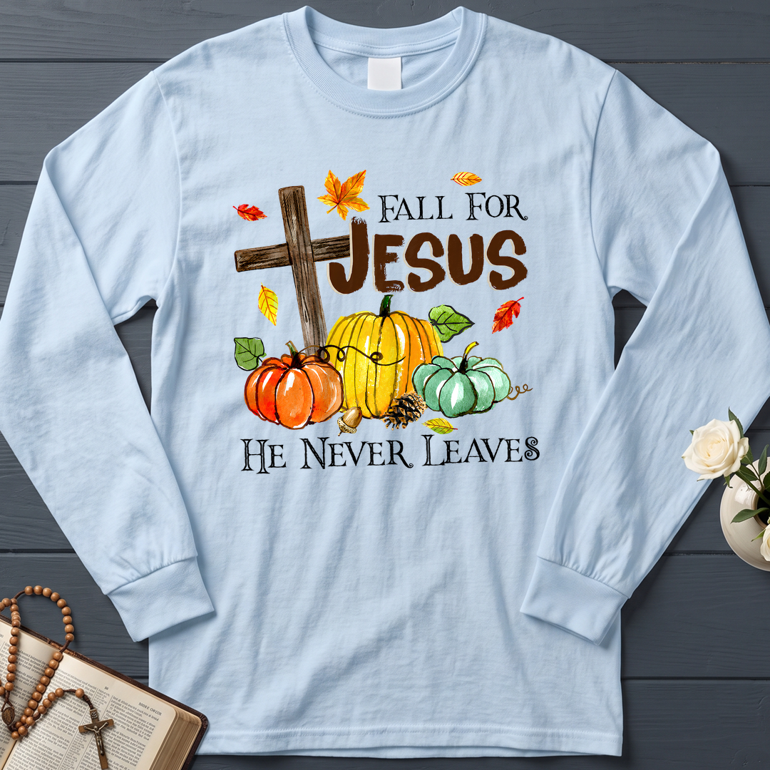 Fall For Jesus He Never Leaves 31