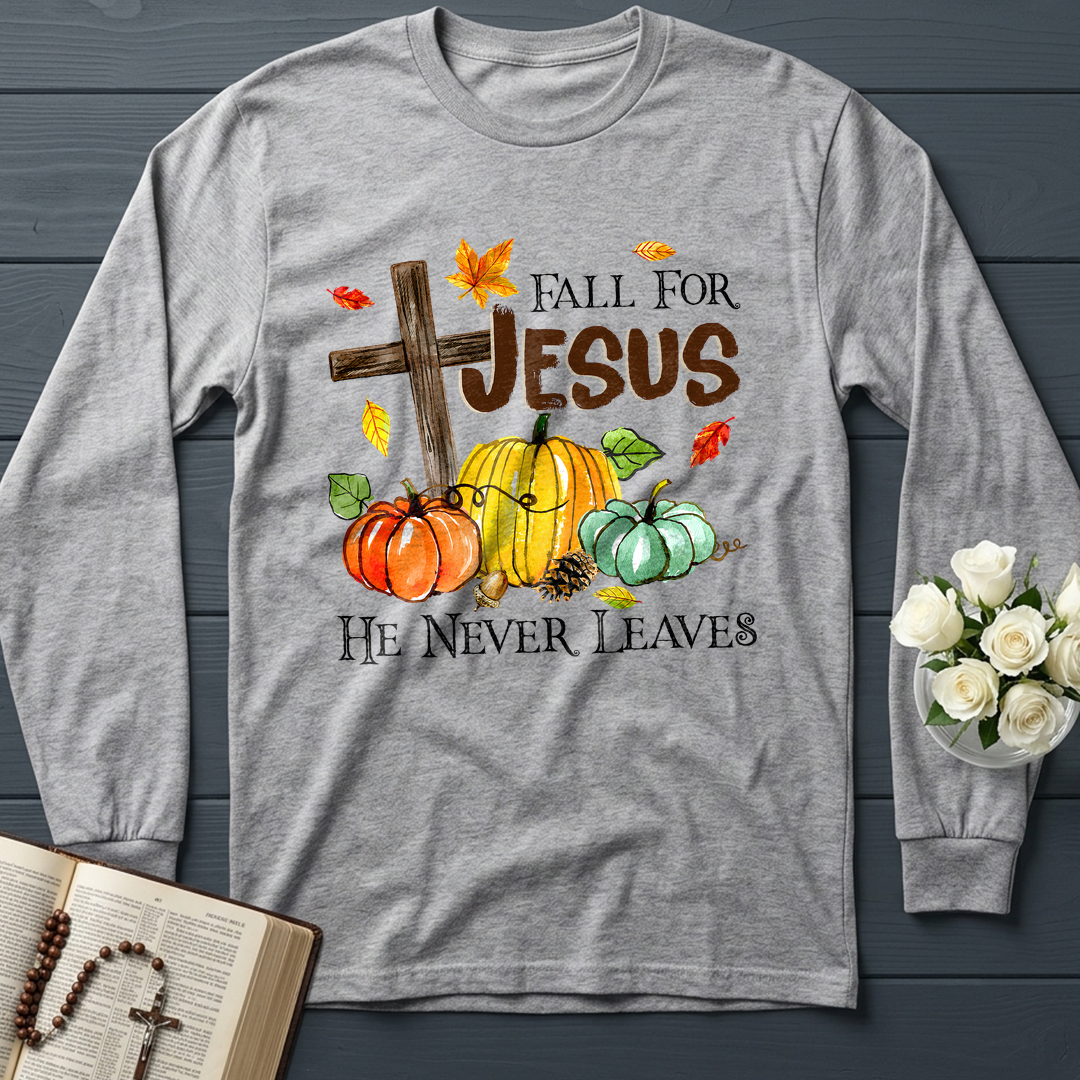 Fall For Jesus He Never Leaves 31