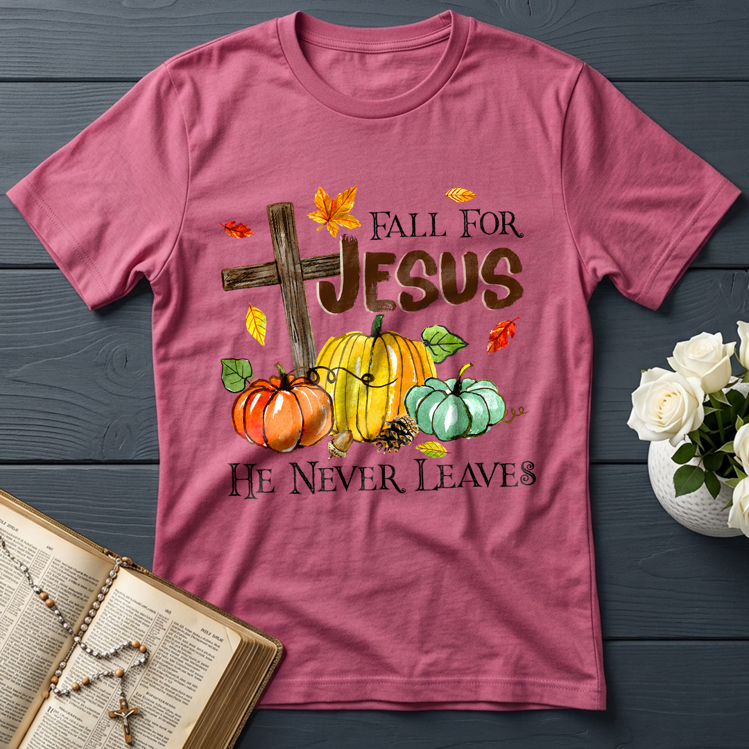 Fall For Jesus He Never Leaves 31