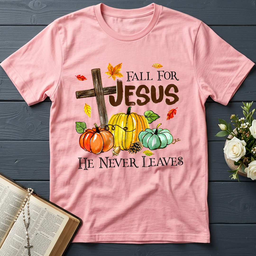 Fall For Jesus He Never Leaves 31