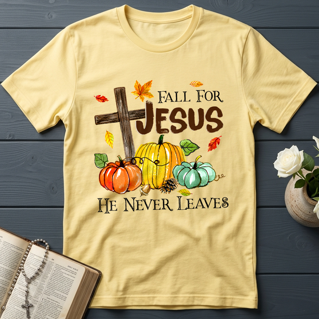 Fall For Jesus He Never Leaves 31