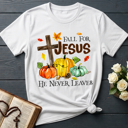 Fall For Jesus He Never Leaves 31