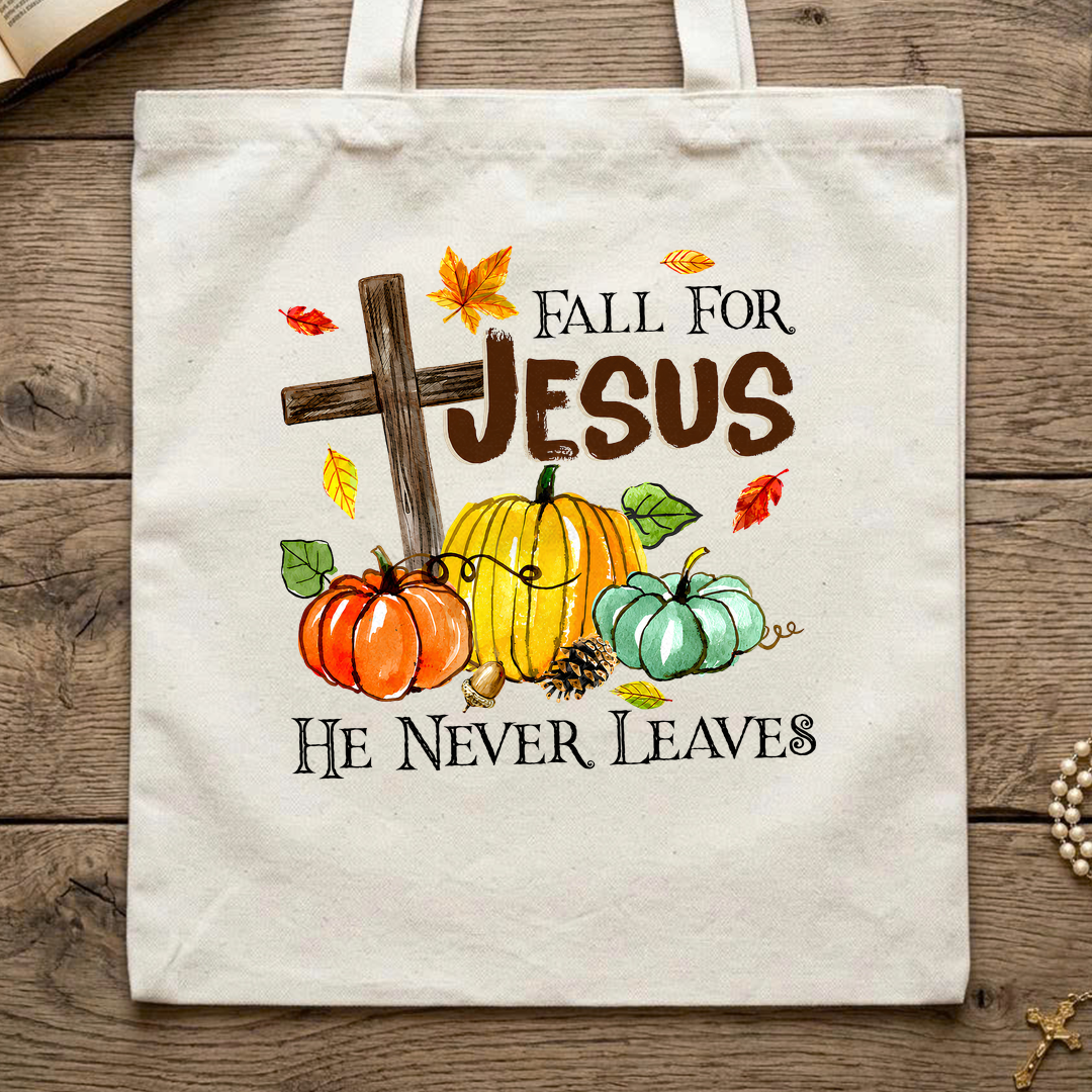 Fall For Jesus He Never Leaves 31
