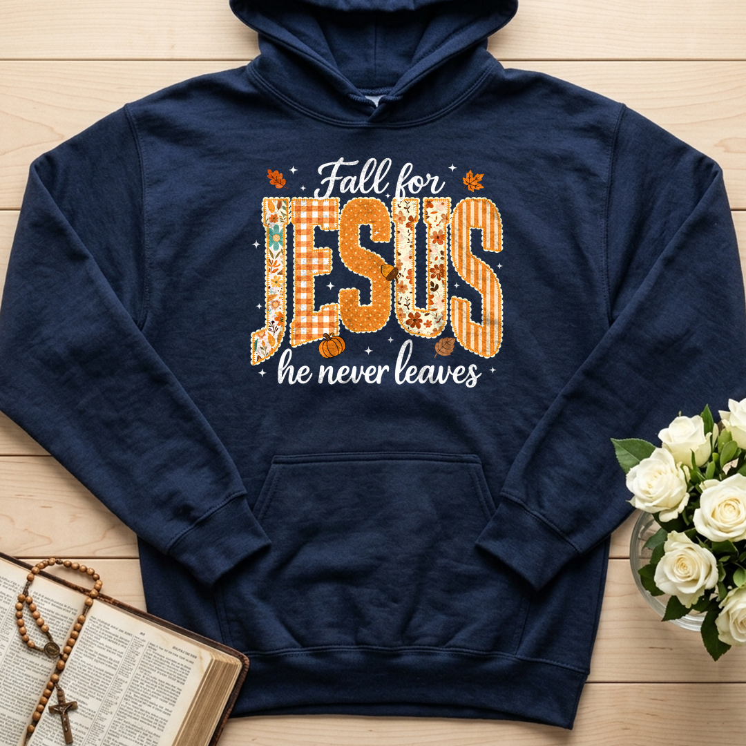 Fall For Jesus He Never Leaves 32