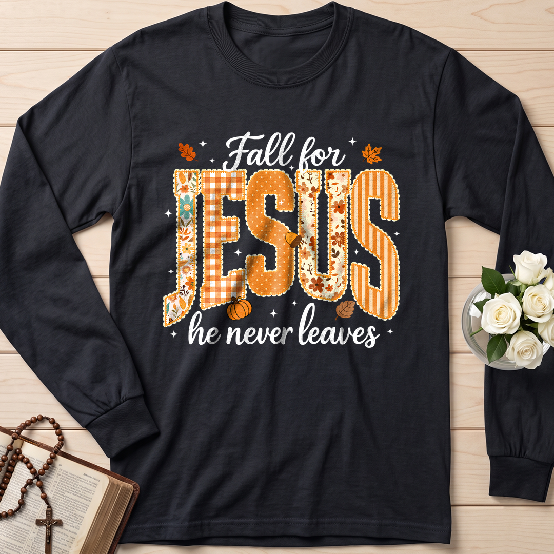 Fall For Jesus He Never Leaves 32