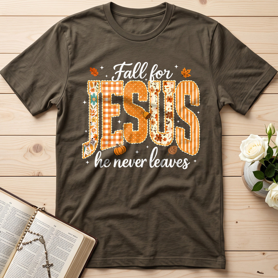 Fall For Jesus He Never Leaves 32