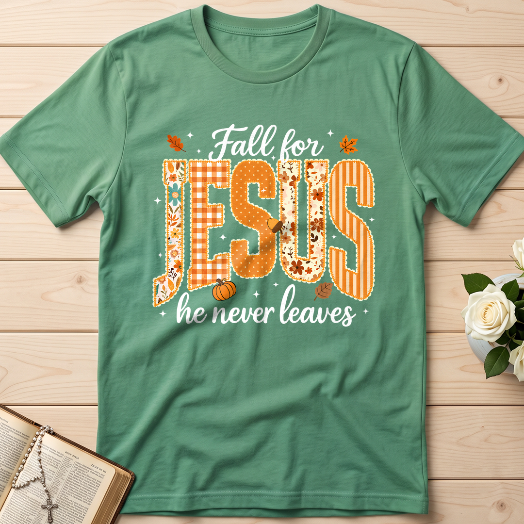 Fall For Jesus He Never Leaves 32