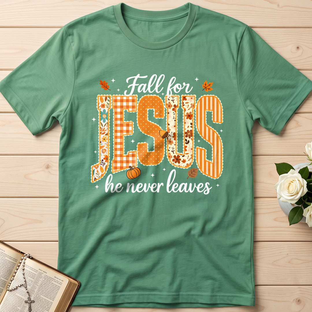 Fall For Jesus He Never Leaves 32