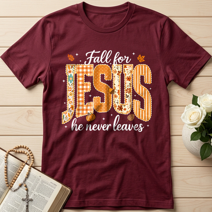Fall For Jesus He Never Leaves 32