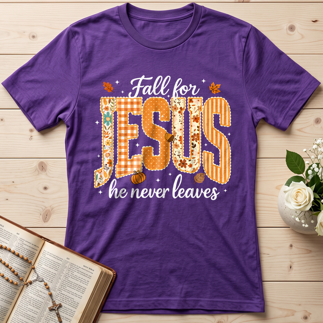 Fall For Jesus He Never Leaves 32