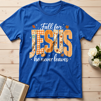 Fall For Jesus He Never Leaves 32