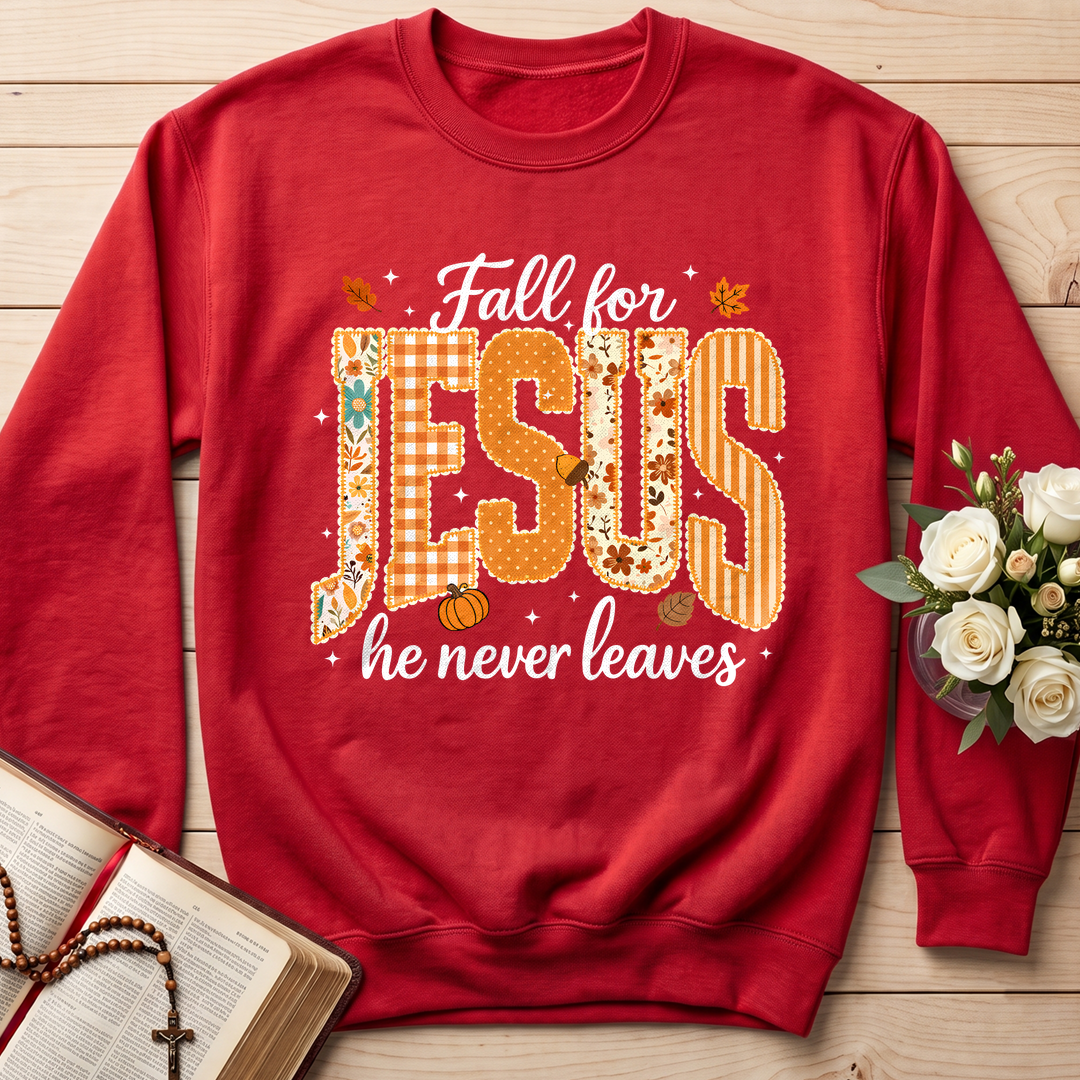 Fall For Jesus He Never Leaves 32