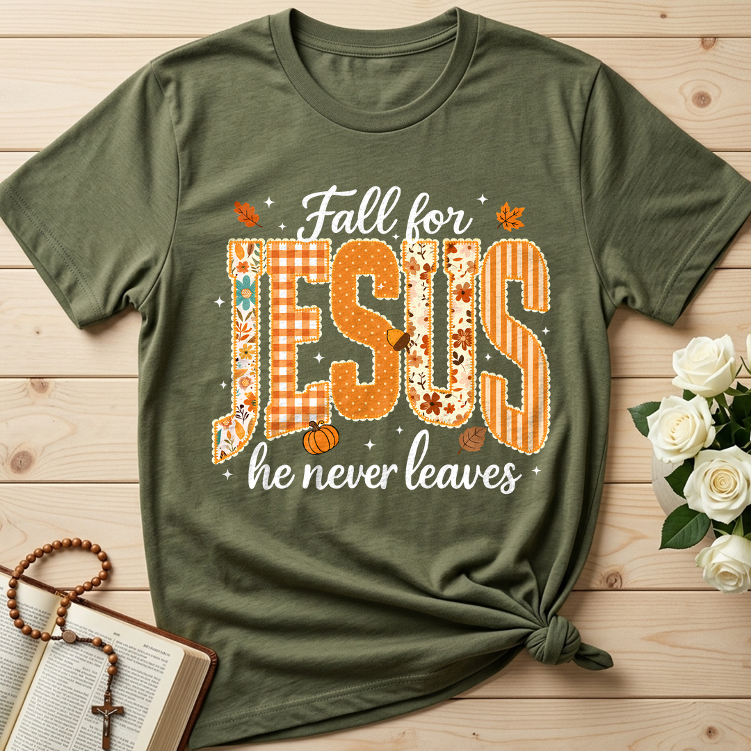 Fall For Jesus He Never Leaves 32