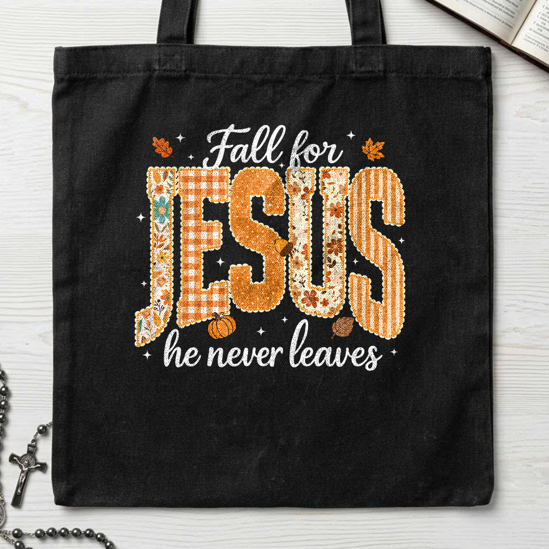 Fall For Jesus He Never Leaves 32