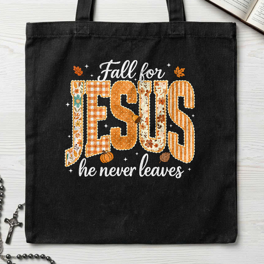 Fall For Jesus He Never Leaves 32