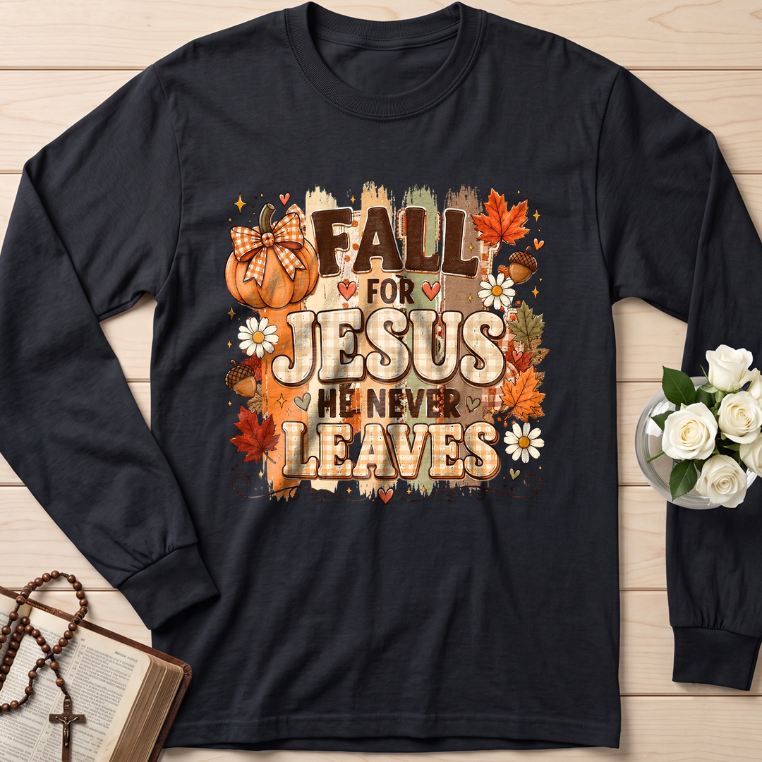 Fall For Jesus He Never Leaves 33