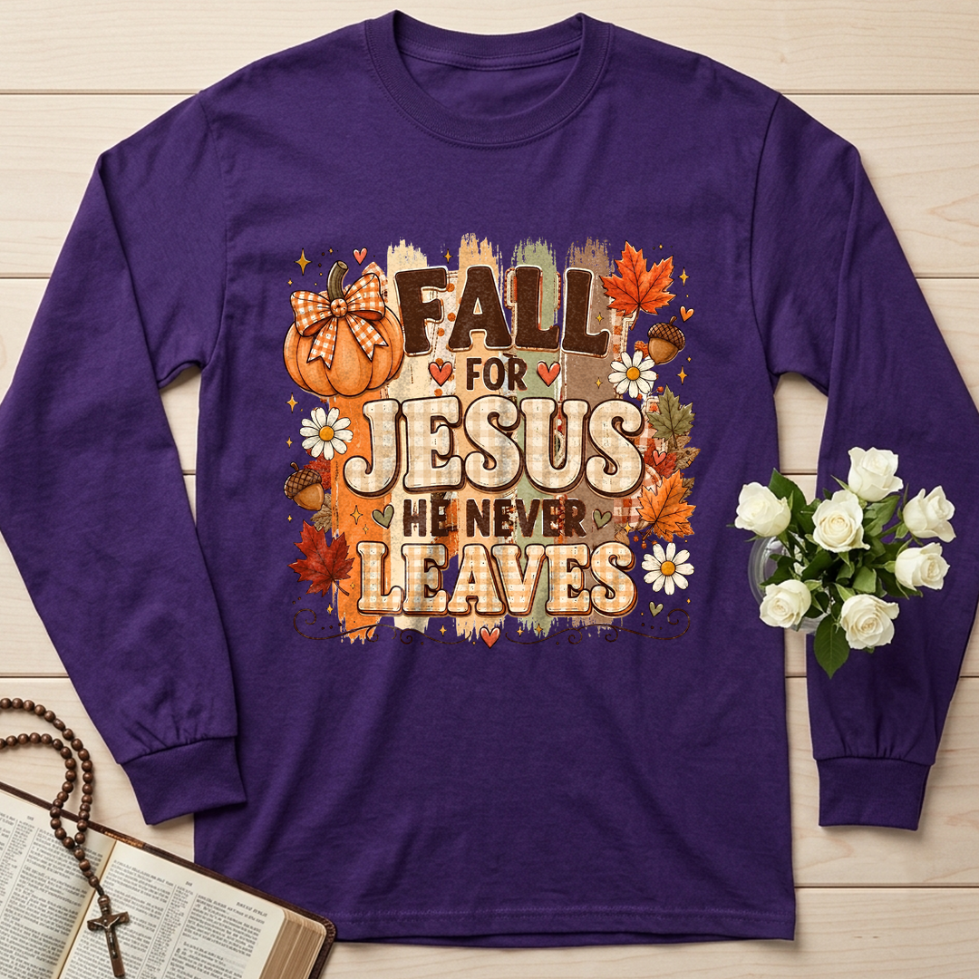 Fall For Jesus He Never Leaves 33