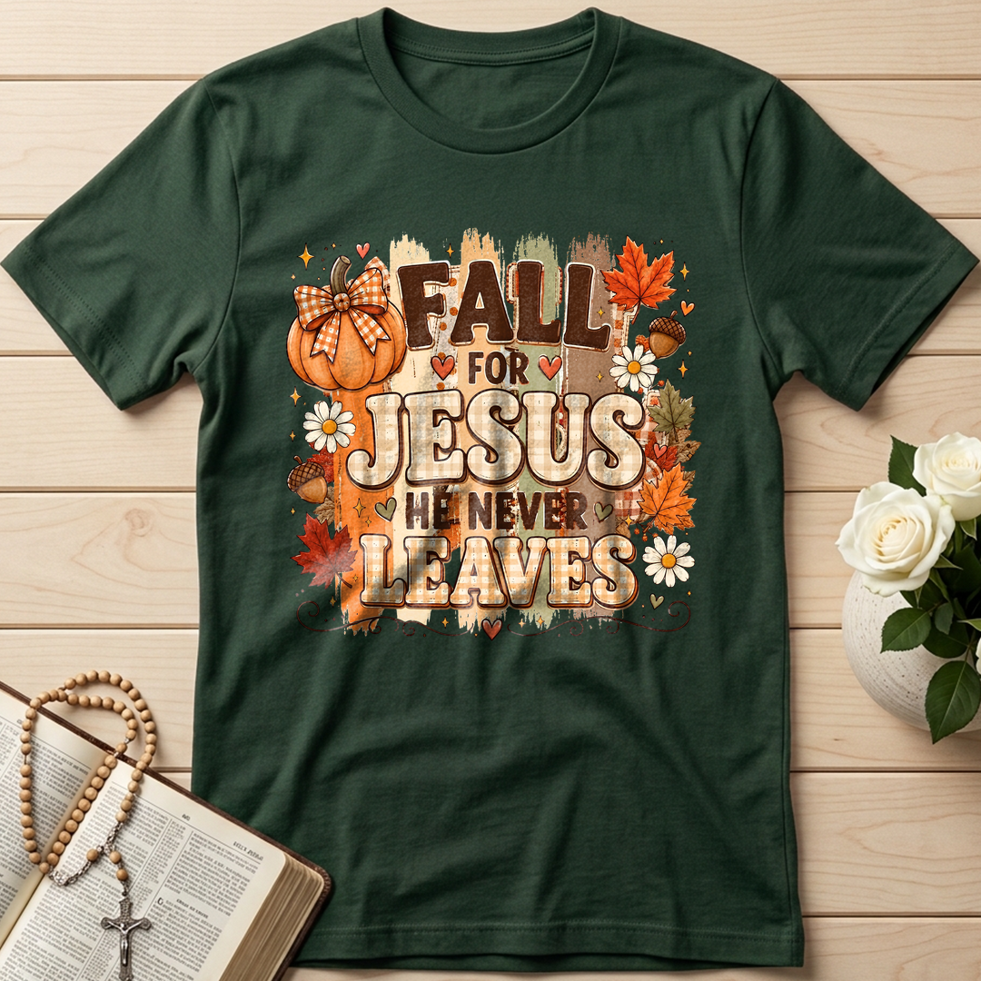 Fall For Jesus He Never Leaves 33