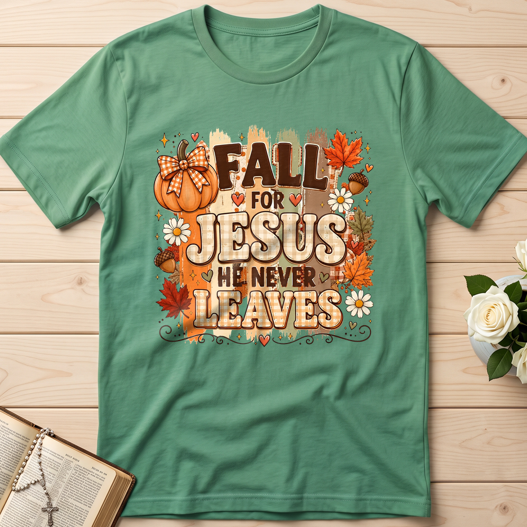 Fall For Jesus He Never Leaves 33