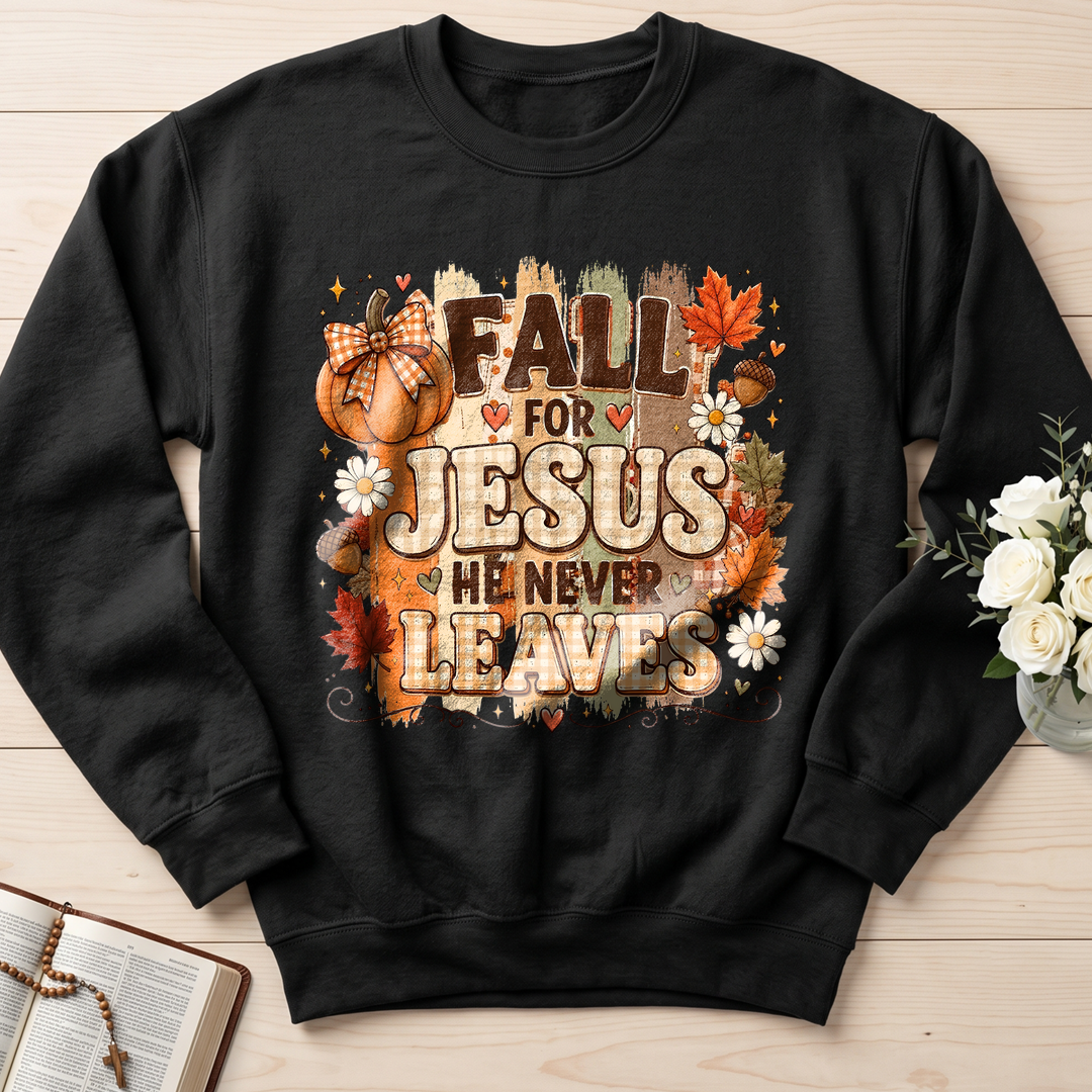 Fall For Jesus He Never Leaves 33