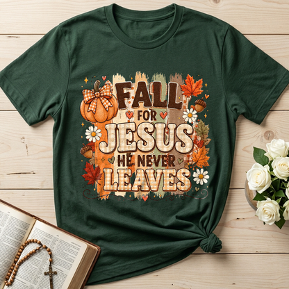 Fall For Jesus He Never Leaves 33